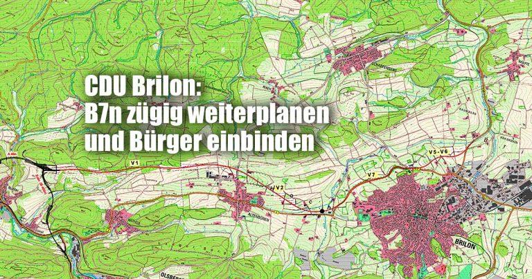 CDU Brilon B7n zuegig weiterplanen Buerger einbinden Brilon Totallokal